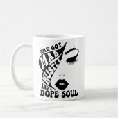 Sie Got Mad Hustle & Dope Soul Empowerment von Fra Kaffeetasse (Links)
