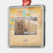 Sie got mich Bänder!! Ornament Aus Metall (Links)