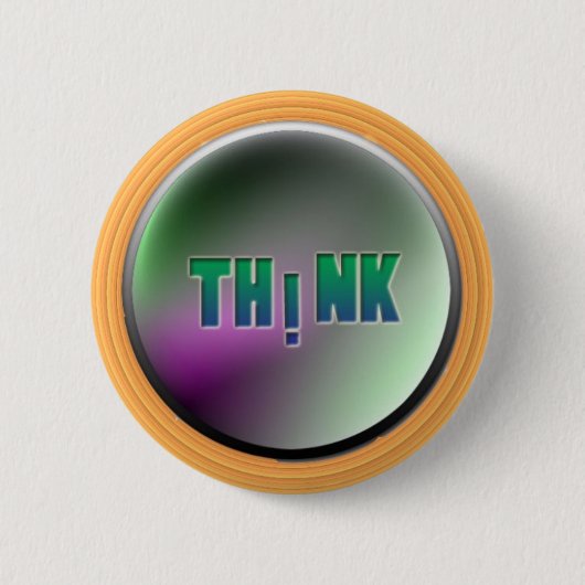 Sie got, um Knopf zu denken Button (Vorderseite)