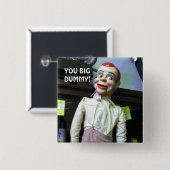 "Sie große Attrappe!" Button (Vorne & Hinten)