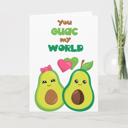 Sie Guac meinen World Liebe Anniversary Avocado Karte (Vorderseite)