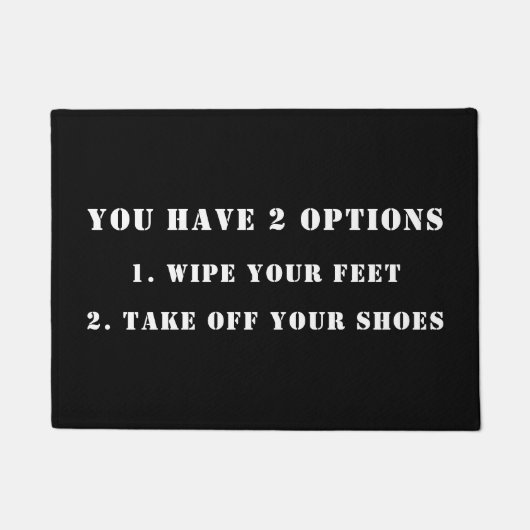 Sie haben 2 Optionen, DIY Funny Message, Black/Whi Fußmatte (Vorderseite)