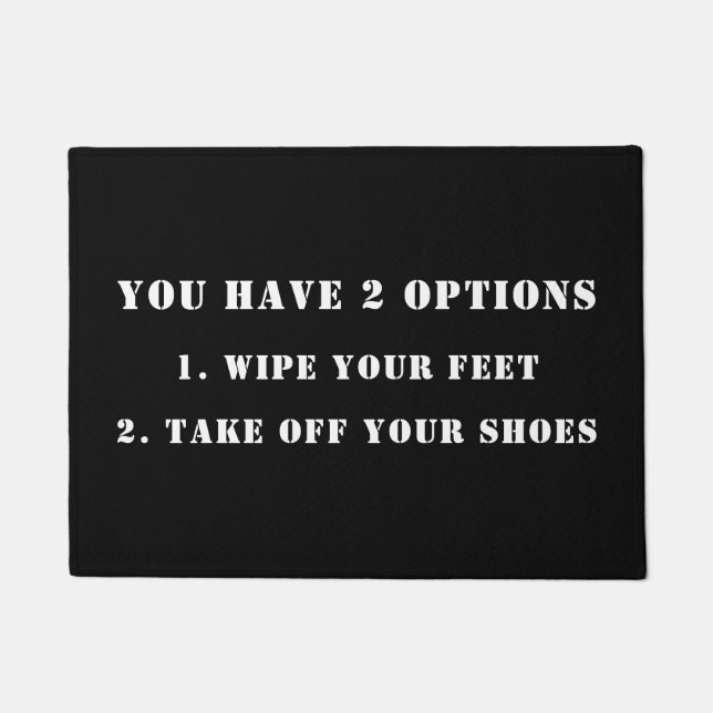 Sie haben 2 Optionen, DIY Funny Message, Black/Whi Fußmatte (Vorderseite)