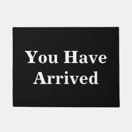 Sie haben angekommenes lustiges fußmatte