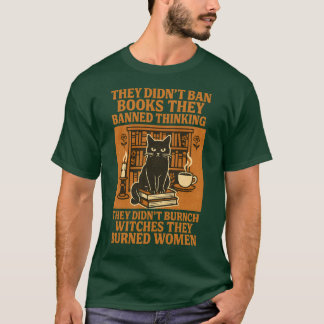 Sie haben Bücher, die sie verboten zu denken, nich T-Shirt