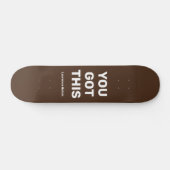 Sie haben das Cool braun Got | INDIVIDUELLE NAME Skateboard (Horizontal)