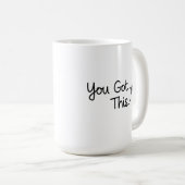 "Sie haben das Got" Motivierend Star-Design Kaffeetasse (VorderseiteRechts)