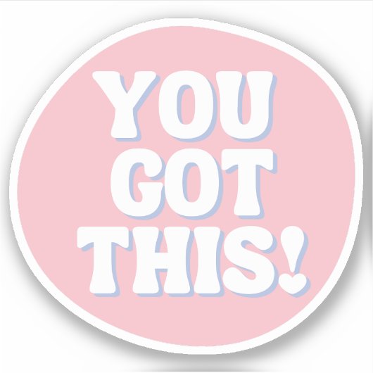 Sie haben das Got | Playful Pink Inspiration Aufkleber (Vorderseite)