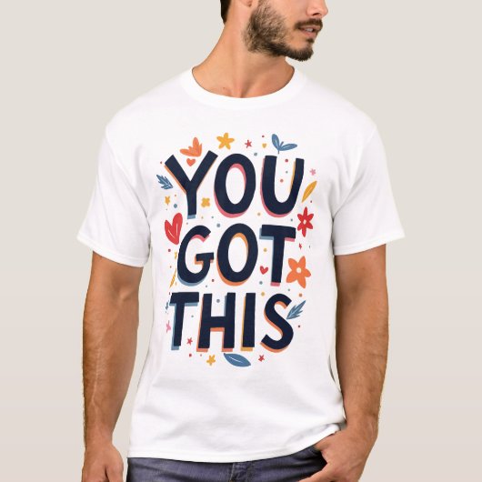 Sie haben das Got T-Shirt (Vorderseite)