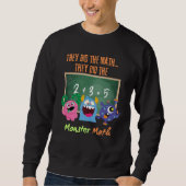Sie haben das Monster Math Sweatshirt gemacht (Vorderseite)