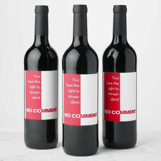 Sie haben das Recht, sich etwas zu ärgern Weinetikett (Flaschen)