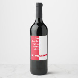 Sie haben das Recht, sich etwas zu ärgern Weinetikett