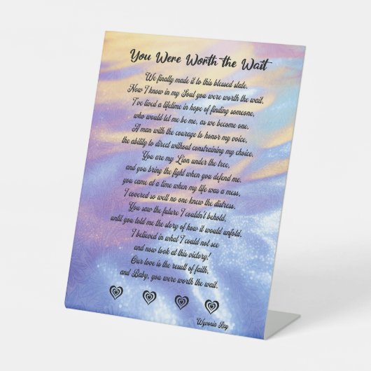 Sie haben das Schild/Liebe/Geschenk Pe warten wert Sockelschild (Vorderseite)