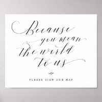 Sie haben das "World to Uns Map Guest Board Sign" 