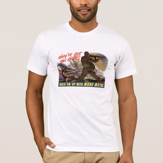 Sie haben die Eingeweide -- WW2 T-Shirt (Vorderseite)