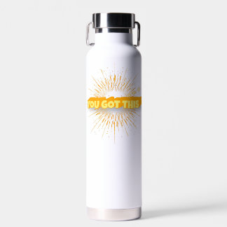 Sie haben dies Got - Motivierend Sunburge Wasser F Trinkflasche