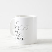 Sie haben dies Got - Stilvolle Typografie Inspirat Kaffeetasse (Vorderseite Links)