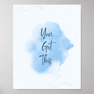Sie haben dies Got - Zuhause Décor, Motivierend Poster