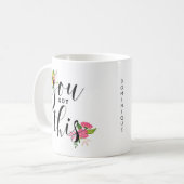 Sie haben diese Tasse mit Blumenschrift Got (Vorderseite Links)