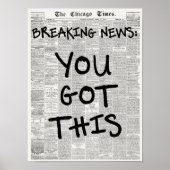 Sie haben diese Vintage Zeitung Motivierend Got Poster (Vorne)