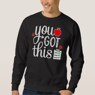 Sie haben diesen letzten Tag des Lehrers Got Sweatshirt