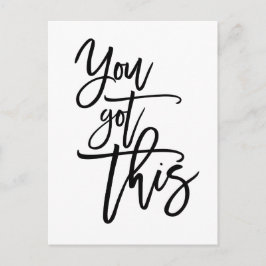 Sie haben dieses Motivierend schwarze Zitat Got Postkarte