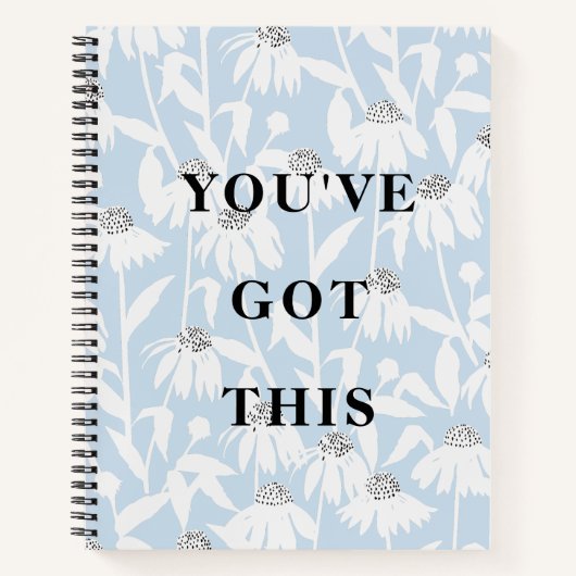 Sie haben dieses Quote Cosmos Blume Notebook Got Notizblock (Vorderseite)