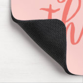 Sie haben dieses rosa Motivierend Zitat Got Mousepad (Ecke)