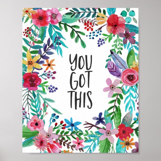 Sie haben dieses Zitat Niedlich Boho Floral Got Poster (Vorne)