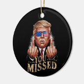 Sie haben Donald Trump als US-Wahl verpasst Keramik Ornament (Links)