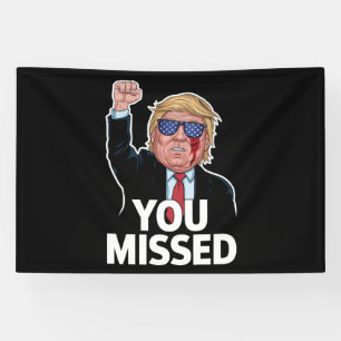 Sie haben Donald Trump vermisst Banner