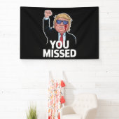 Sie haben Donald Trump vermisst Banner (InSitu)