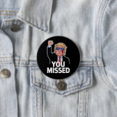 Sie haben Donald Trump vermisst Button (Beispiel)