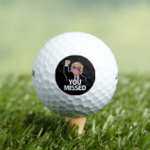 Sie haben Donald Trump vermisst Golfball (Insitu T-Shirt)