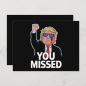Sie haben Donald Trump vermisst Postkarte (Vorne/Hinten)