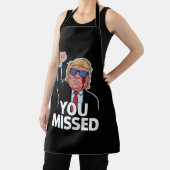 Sie haben Donald Trump vermisst Schürze (InSitu)