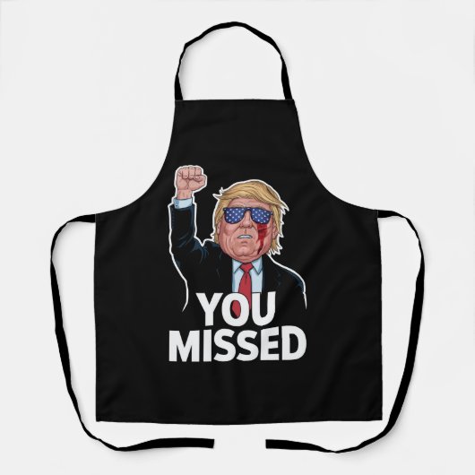 Sie haben Donald Trump vermisst Schürze (Vorderseite)