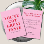 Sie haben ein gutes Geschmacksgeschäft got danke<br><div class="desc">Kleines Unternehmen Sie haben großen Geschmack got Dank quadratischer Visitenkarte. Passen Sie Text,  Farben,  Schriftart auf Ihre Wünsche an.</div>