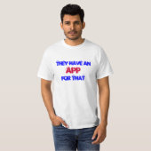 Sie haben eine APP für das T-Shirt (Vorne ganz)