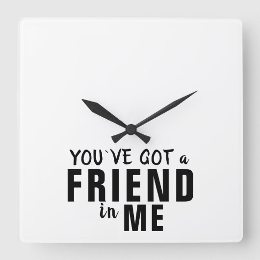 Sie haben eine Freundschaft in Me Typografy Friend Quadratische Wanduhr (Vorderseite)