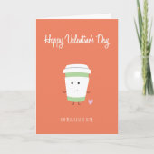 Sie haben eine Latte Valentine's Day Card Gemein Karte (Vorderseite)