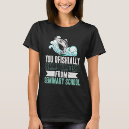 Sie haben einen Abschluss in der Schule T-Shirt