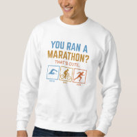 Sie haben einen Marathon durchgeführt
