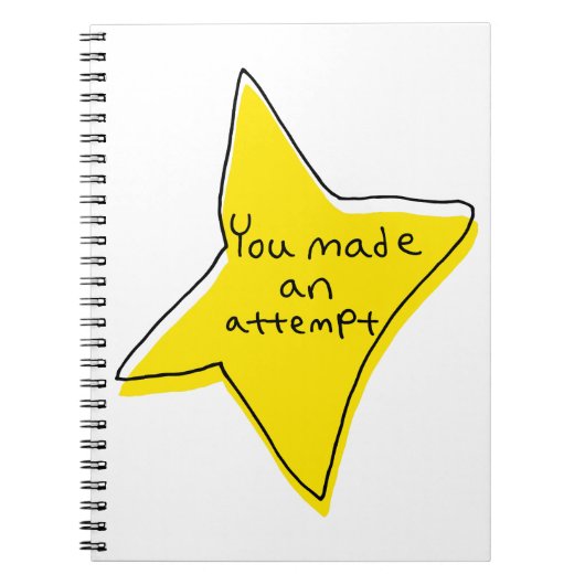 Sie haben einen Versuch unternommen - gelber Star Notizblock (Vorderseite)