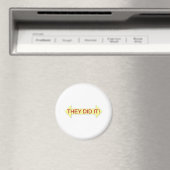 Sie haben es getan magnet (In Situ (Geschirrspüler))