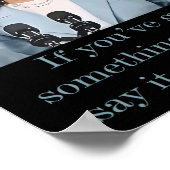 Sie haben etwas zu sagen poster (Ecke)