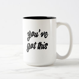 Sie haben Folgendes Got: Inspirierend, Einfach Pep Zweifarbige Tasse