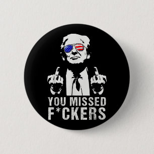 Sie haben für Präsident Donald Trump Mittlere Fi v Button