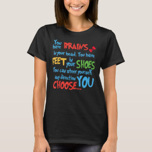 Sie haben Gehirne in Ihren Kopffüßen in Ihren Schu T-Shirt
