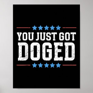 Sie haben gerade das abgestumpfte Trump-Regierungs Poster